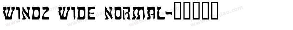 Windz Wide Normal字体转换
